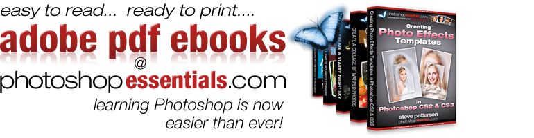 Download our Photoshop Tutorials as printable Adobe PDF eBooks!