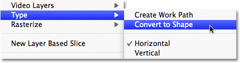 Converting type to a shape in Photoshop with the Convert to Shape command. Image &copy; 2011 Photoshop Essentials.com.