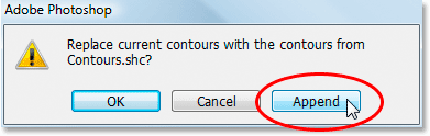 Adobe Photoshop Text Effects: Clicking on 'Append' to append the 
new contours to the bottom of the original ones.