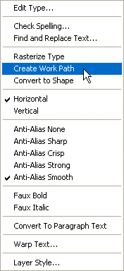 Adobe Photoshop Text Effects: Selecting the 'Create Work Path' option to create a path from the text