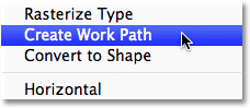Choosing the Create Work Path option in Photoshop. Image &copy; 2011 Photoshop Essentials.com
