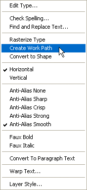 Adobe Photoshop Text Effects: Selecting 'Create Work Path' from the list of options for the text