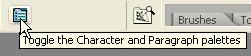 Adobe Photoshop Text Effects: The Character and Paragraph palette toggle button in the Options Bar