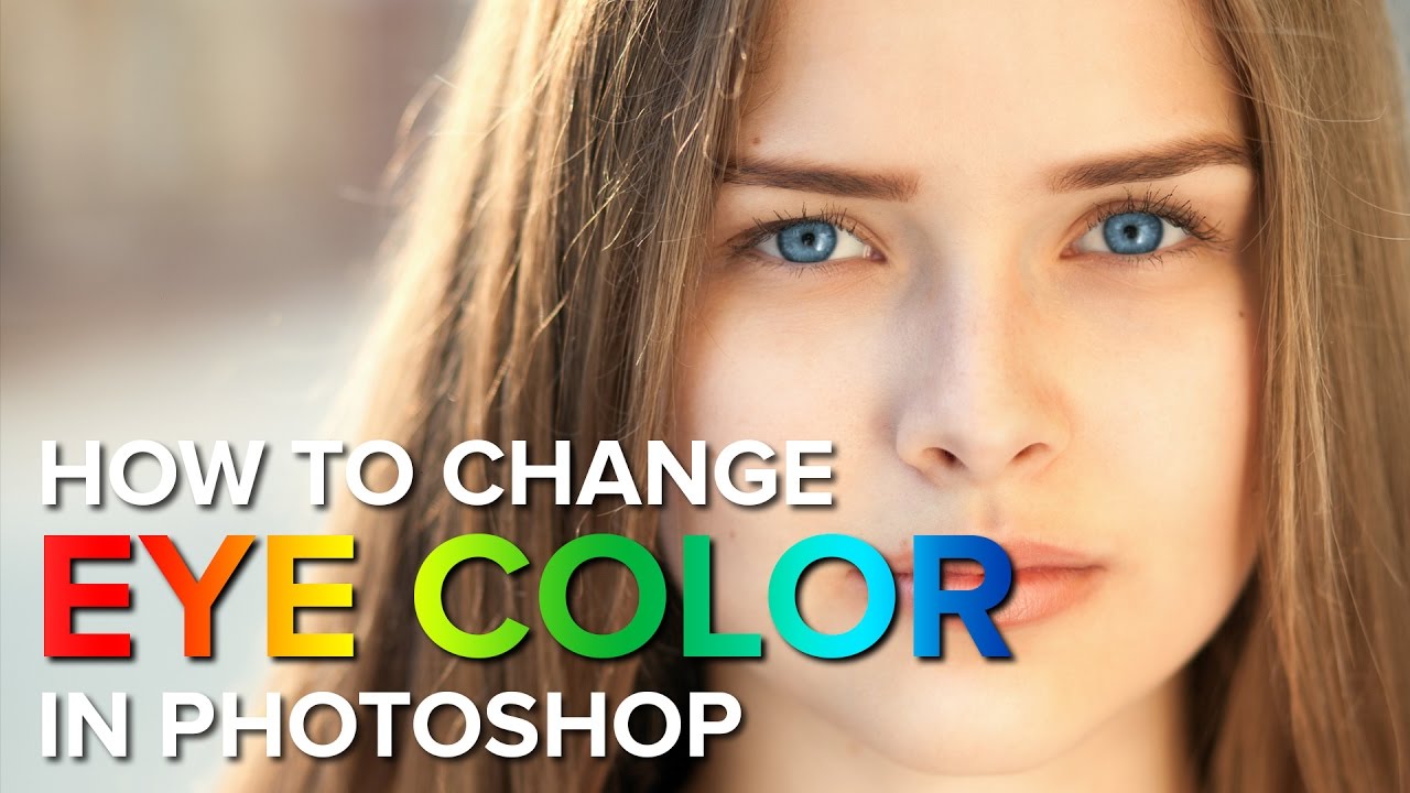 How to change the color of eyes in photoshop